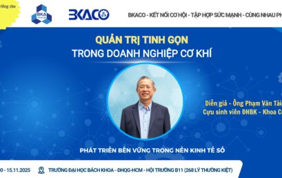 SỰ KIỆN NỔI BẬT TỪ BKACo 2025 – QUẢN TRỊ TINH GỌN TRONG DOANH NGHIỆP CƠ KHÍ