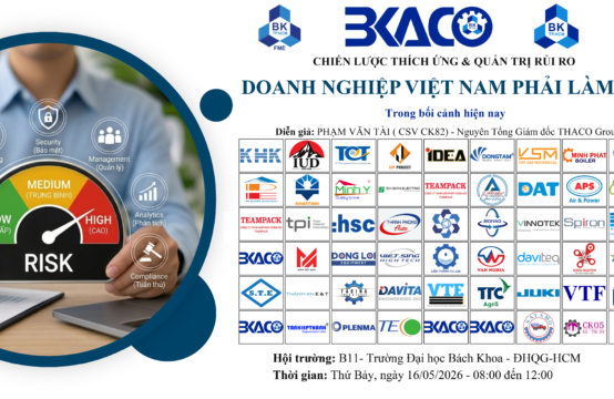 BKACO WORKSHOP 2026 “CHIẾN LƯỢC THÍCH ỨNG & QUẢN TRỊ RỦI RO – DOANH NGHIỆP VIỆT NAM PHẢI LÀM GÌ?”